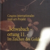 Ausstellungsbuch zu " Schwabach in Zeichen des Goldes"
